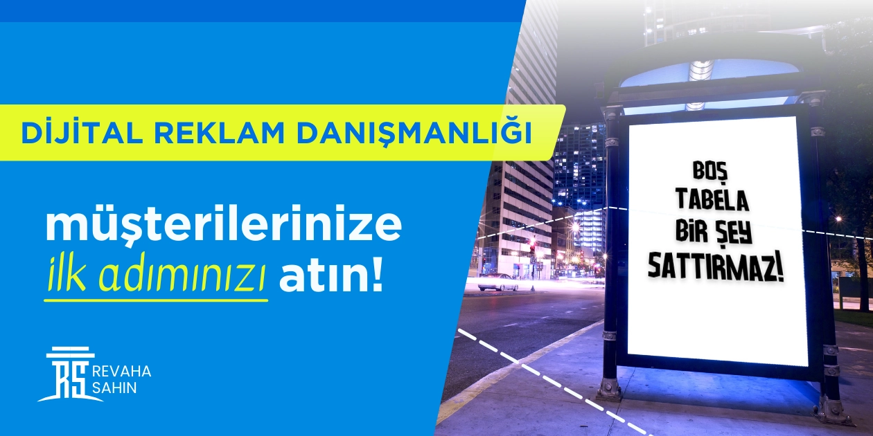 Dijital Reklam Danışmanlığı